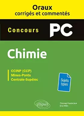 Couverture du produit · Chimie PC: Oraux corrigées et commentés