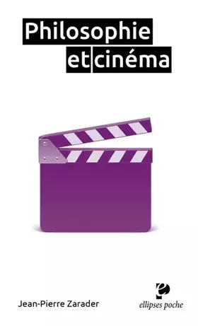Couverture du produit · Philosophie et cinéma