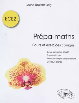 Couverture du produit · Prépa-maths: Cours et exercices corrigés ECE2