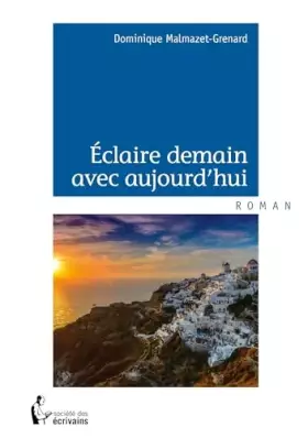 Couverture du produit · Éclaire demain avec aujourd'hui