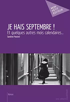Couverture du produit · Je hais septembre !