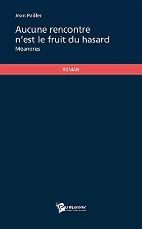 Couverture du produit · Aucune rencontre n'est le fruit du hasard