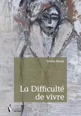 Couverture du produit · La Difficulté de vivre