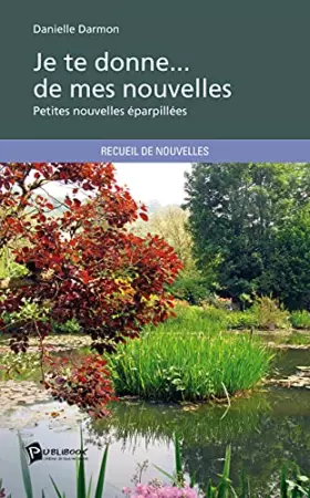 Couverture du produit · Je te donne... de mes nouvelles