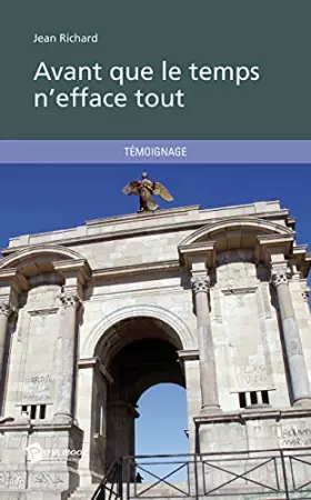 Couverture du produit · Avant que le temps n'efface tout