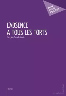 Couverture du produit · L'absence a tous les torts
