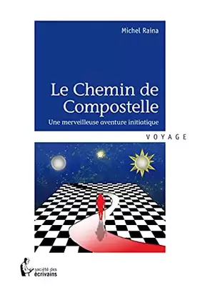 Couverture du produit · Le Chemin de Compostelle