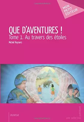 Couverture du produit · Que d'aventures !