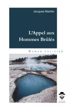 Couverture du produit · L'Appel aux Hommes Brûlés