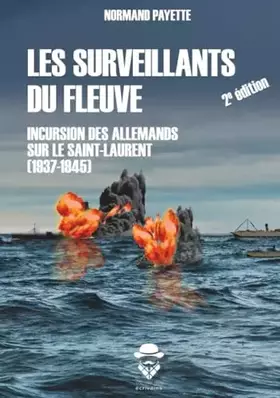 Couverture du produit · Les Surveillants du fleuve