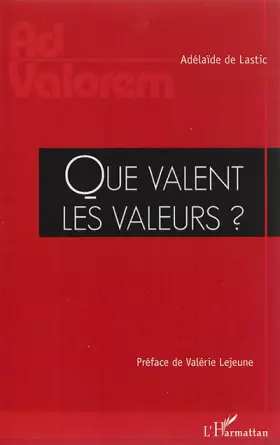 Couverture du produit · Que valent les valeurs ?