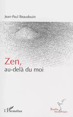 Couverture du produit · Zen, au-delà du moi