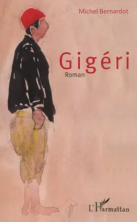 Couverture du produit · Gigéri: Roman