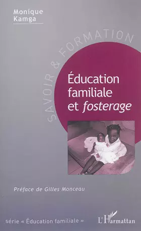Couverture du produit · Éducation familiale et <em>fosterage</em>