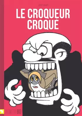 Couverture du produit · Le croqueur croqué