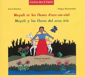 Couverture du produit · Mayeli et les fleurs d'arc-en-ciel