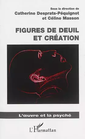 Couverture du produit · Figures de deuil et création