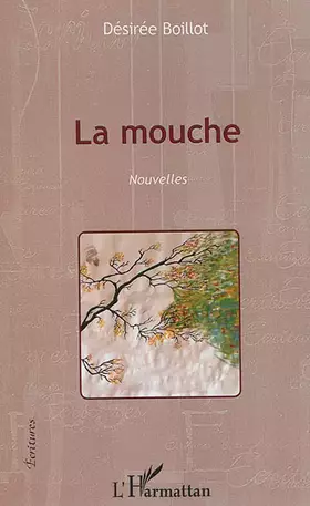 Couverture du produit · La mouche: Nouvelles