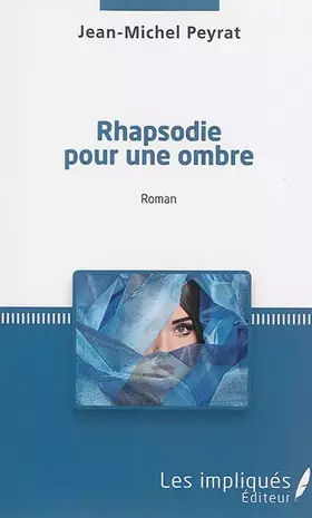 Couverture du produit · Rhapsodie pour une ombre: Roman
