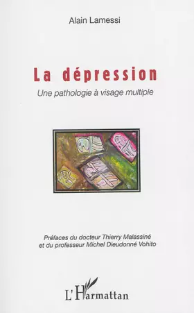 Couverture du produit · La dépression: Une pathologie à visage multiple