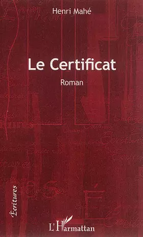 Couverture du produit · Le Certificat: Roman