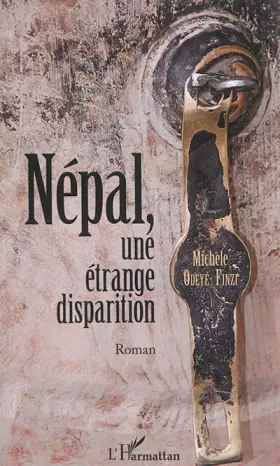 Couverture du produit · Népal, une étrange disparition