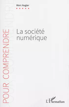 Couverture du produit · La société numérique