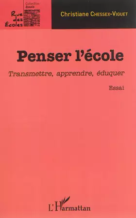 Couverture du produit · Penser l'école: Transmettre, apprendre, éduquer - Essai