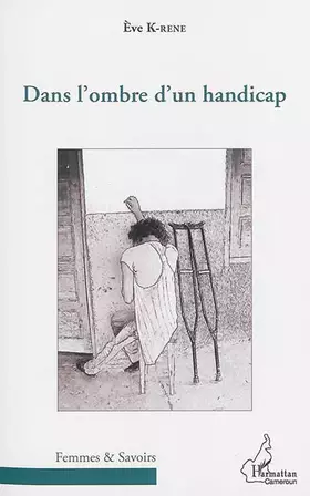 Couverture du produit · Dans l'ombre d'un handicap