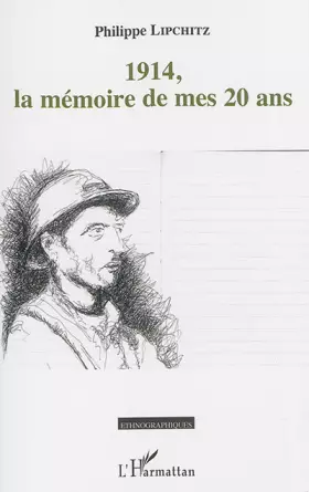 Couverture du produit · 1914, la mémoire de mes 20 ans
