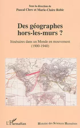 Couverture du produit · Des géographes hors-les-murs ?