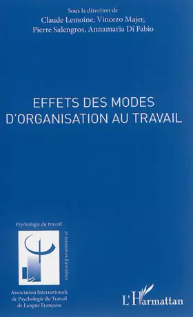 Couverture du produit · Effets des modes d'organisation au travail
