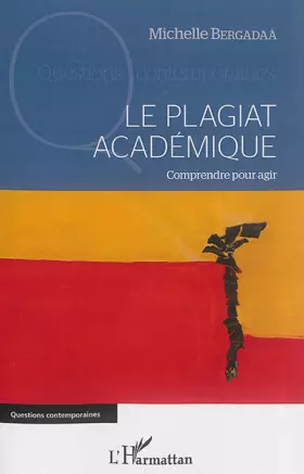 Couverture du produit · Le plagiat académique