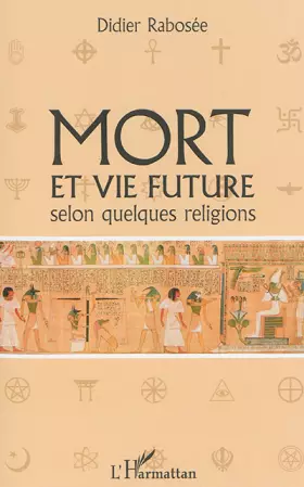 Couverture du produit · Mort et vie future selon quelques religions