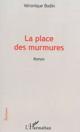 Couverture du produit · La place des murmures: Roman
