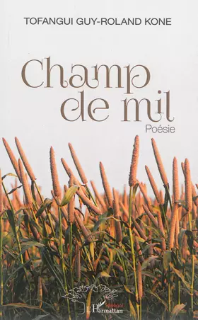 Couverture du produit · Champ de mil: Poésie