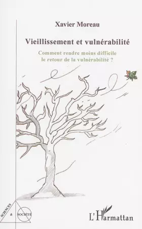 Couverture du produit · Vieillissement et vulnérabilité: Comment rendre moins difficile le retour de la vulnérabilité ?