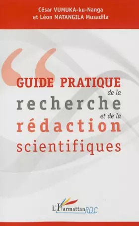 Couverture du produit · Guide pratique de la recherche et de la rédaction scientifiques