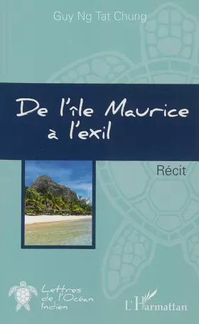 Couverture du produit · De l'île Maurice à l'exil: Récit