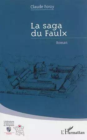 Couverture du produit · La saga du Faulx