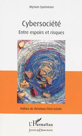 Couverture du produit · Cybersociété: Entre espoirs et risques