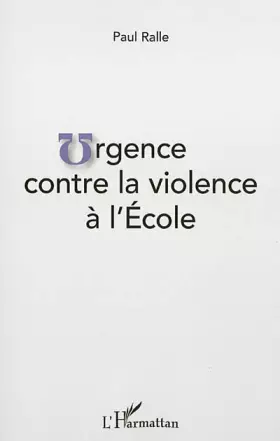 Couverture du produit · Urgence contre la violence à l'École