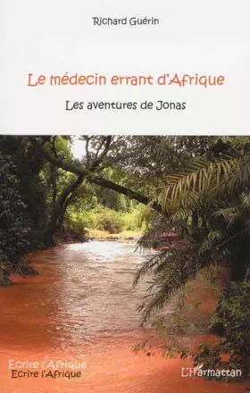 Couverture du produit · Le médecin errant d'Afrique: Les aventures de Jonas