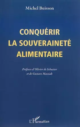 Couverture du produit · Conquérir la souveraineté alimentaire