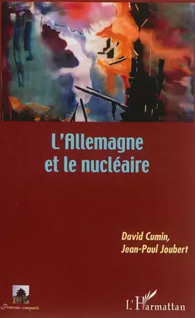 Couverture du produit · L'Allemagne et le nucléaire