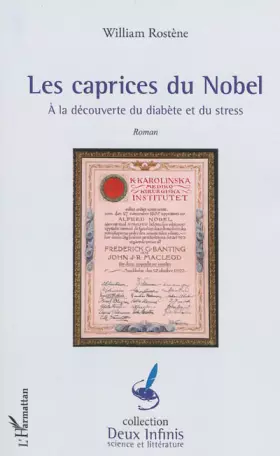 Couverture du produit · Caprices du Nobel: A la découverte du diabète et du stress