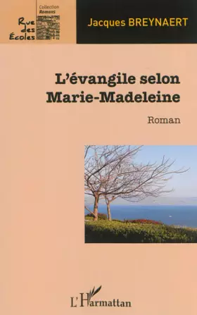 Couverture du produit · L'évangile selon Marie-Madeleine: Roman