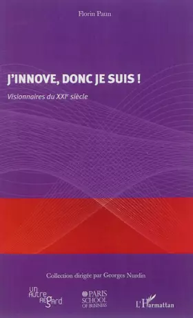 Couverture du produit · J'innove donc je suis !: Visionnaires du XXI° siècle