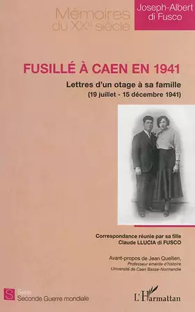Couverture du produit · Fusillé à Caen en 1941