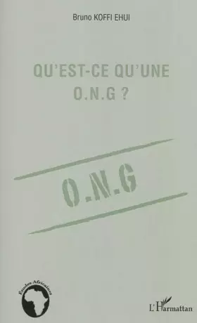 Couverture du produit · Qu'est-ce qu'une O.N.G. ?